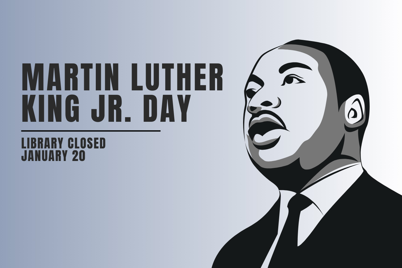 Library Closed for MLK Day